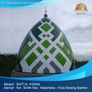 kubah masjid baitul ihsan walantaka serang banten